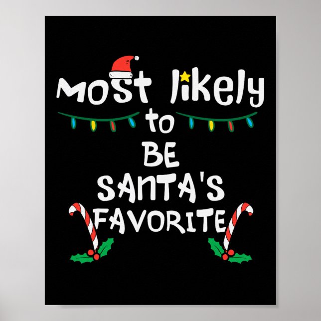Póster Most Likely Santas Favorite Christmas Xmas Family  (Frente)