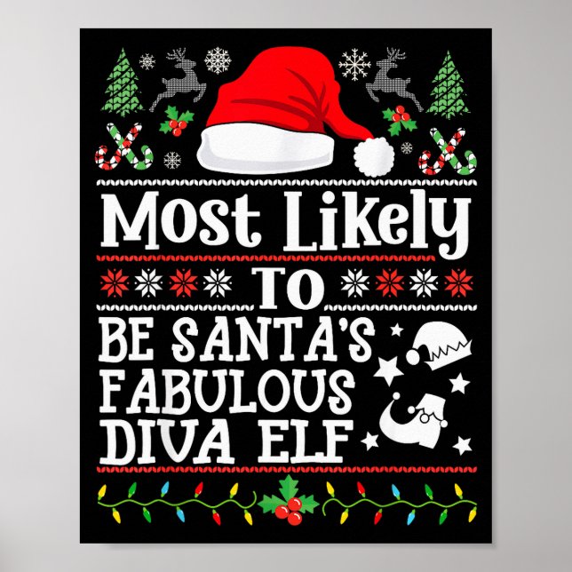 Póster Most Likely To Be Santa's Fabulous Diva Elf- Chris (Frente)