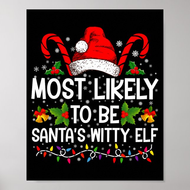 Póster Most Likely To Be Santas Witty Elf Christmas  (Frente)