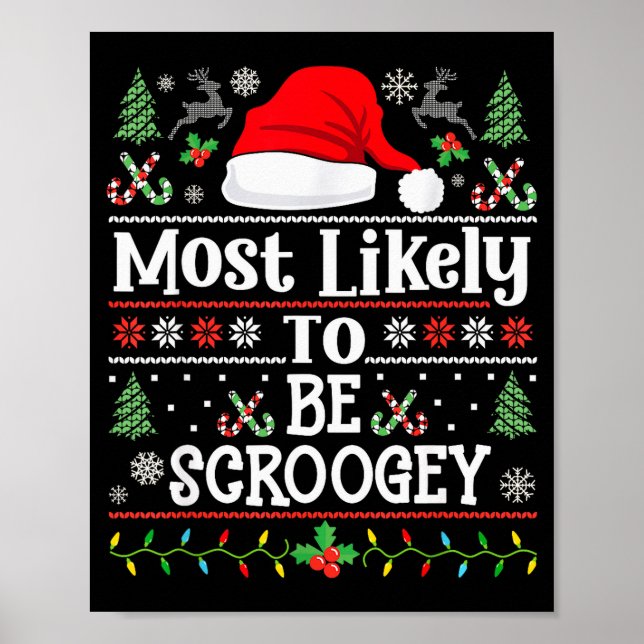 Póster Most Likely To Be Scroogey - Funny Family Matching (Frente)