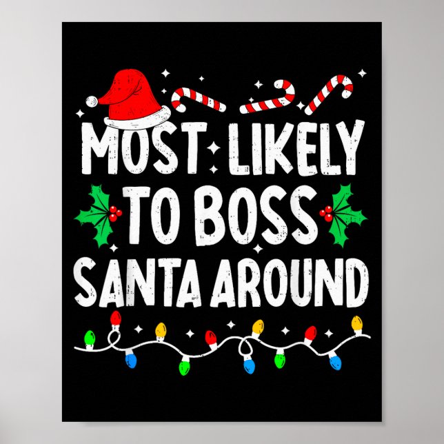 Póster Most Likely To Boss Santa Around Family Matching C (Frente)