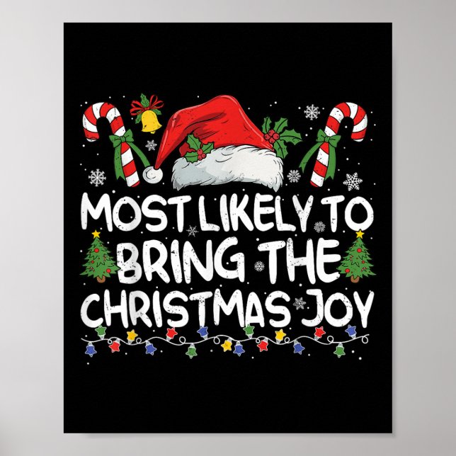 Póster Most Likely To Bring The Christmas Joy Matching Ch (Frente)