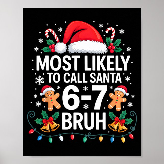 Póster Most Likely To Call Santa 67 Six Seven Bruh Christ (Frente)