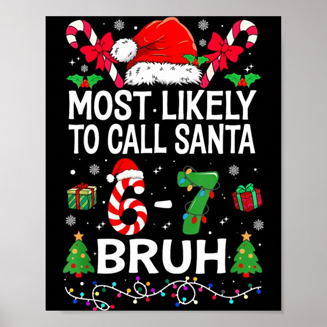 Póster Most Likely To Call Santa 67 Six Seven Bruh Christ (Frente)