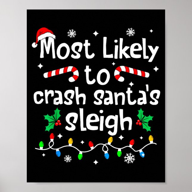 Póster Most Likely To Crash Santas Sleigh C-hristmas Matc (Frente)