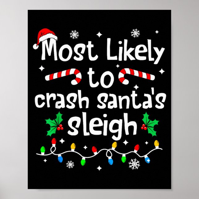 Póster Most Likely To Crash Santas Sleigh Christmas Match (Frente)