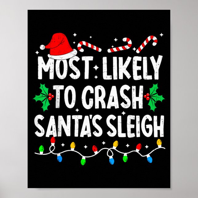 Póster Most Likely To Crash Santas Sleigh Family Matching (Frente)