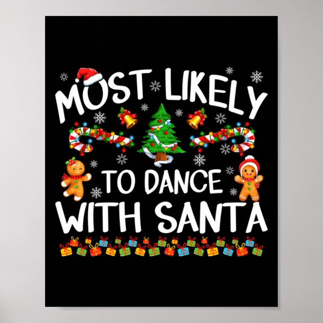 Póster Most Likely To Dance With Santa Christmas Pajamas  (Frente)