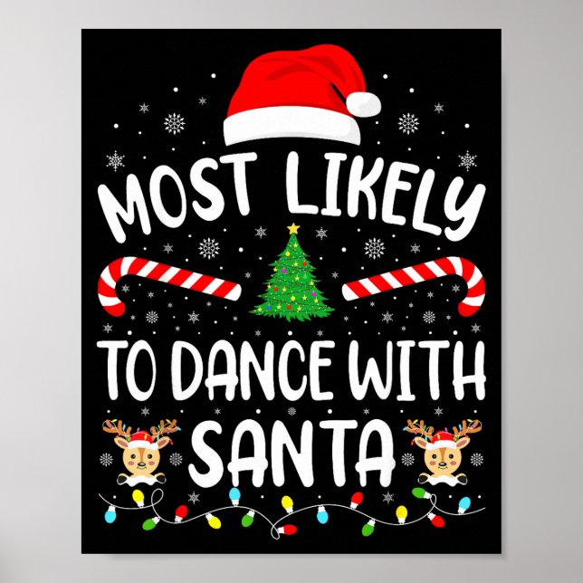 Póster Most Likely To Dance With Santa Family Matching Xm (Frente)