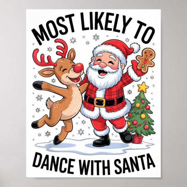 Póster Most Likely To Dance With Santa Funny Christmas De (Frente)
