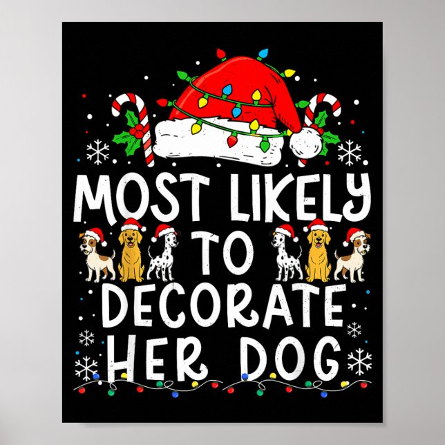 Póster Most Likely To Decorate Her Dog Christmas Family M (Frente)