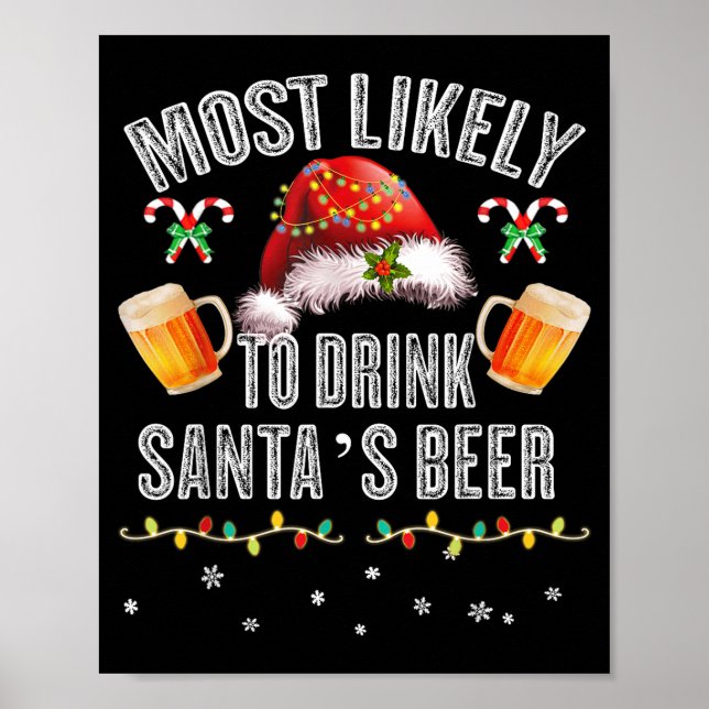 Póster Most Likely To Drink All Santa’s Beer Christmas Dr (Frente)