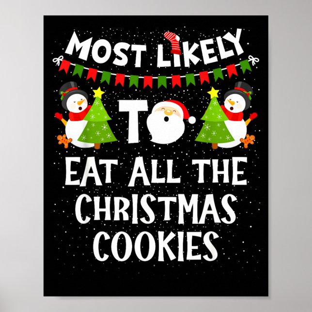Póster Most Likely To Eat All The Christmas Cookies Match (Frente)