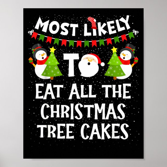 Póster Most Likely To Eat All The Christmas Tree Cakes Fu (Frente)