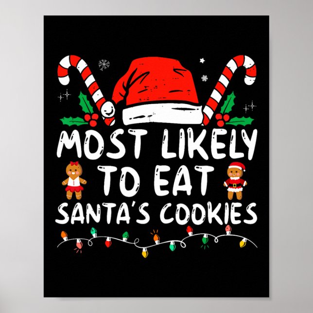 Póster Most Likely To Eat Santas Cookies Family Christmas (Frente)