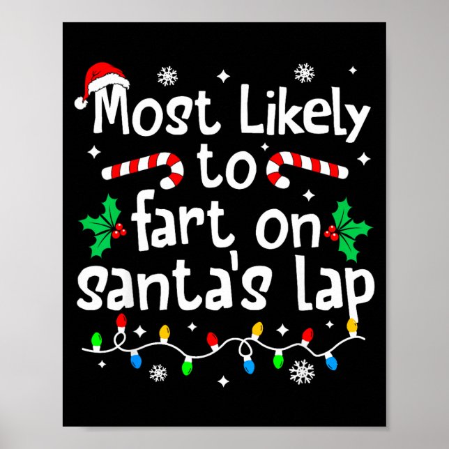 Póster Most Likely To Fart On Santa's Lap C-hristmas Matc (Frente)