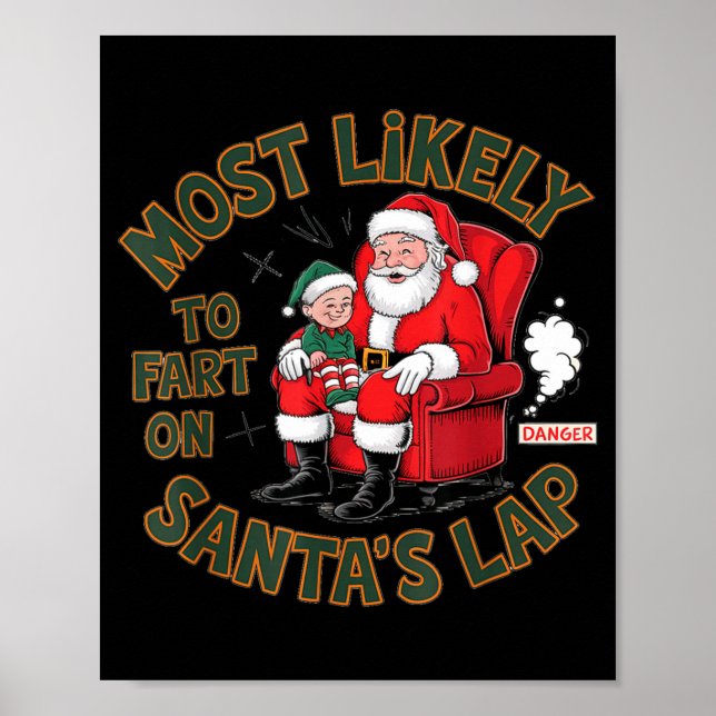 Póster Most Likely To Fart On Santa's Lap Elf Christmas B (Frente)