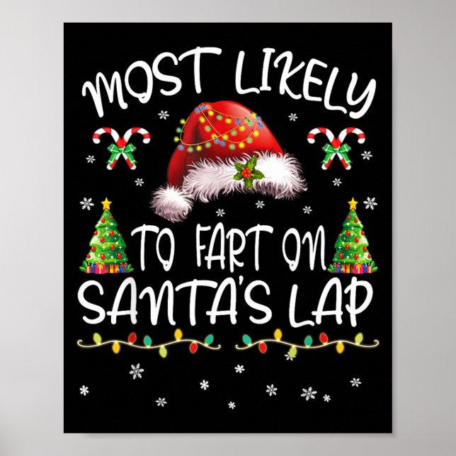 Póster Most Likely To Fart On Santa's Lap Funny Christmas (Frente)