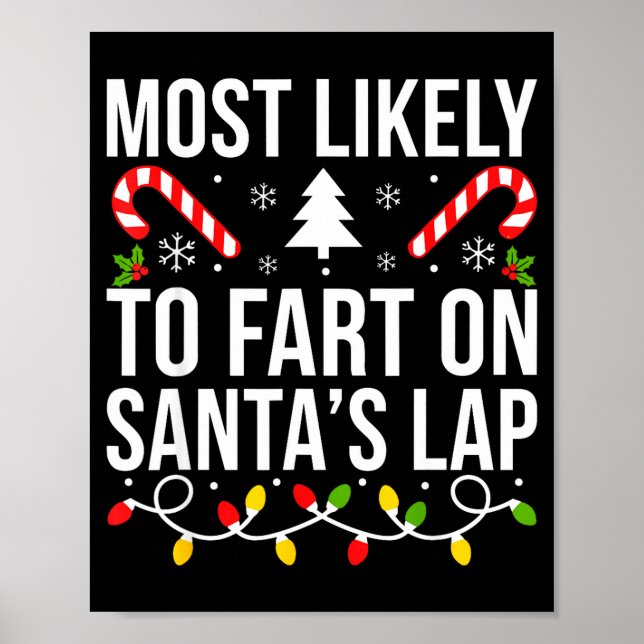 Póster Most Likely To Fart On Santas Lap Funny Christmas  (Frente)