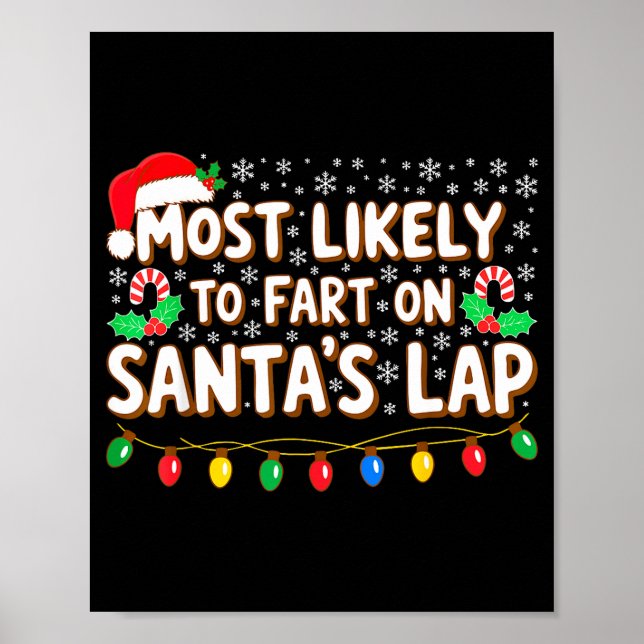 Póster Most Likely To Fart On Santa's Lap Shirt Family Ch (Frente)