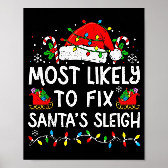 Póster Most Likely To Fix Santa’s Sleigh Family Matching  (Frente)