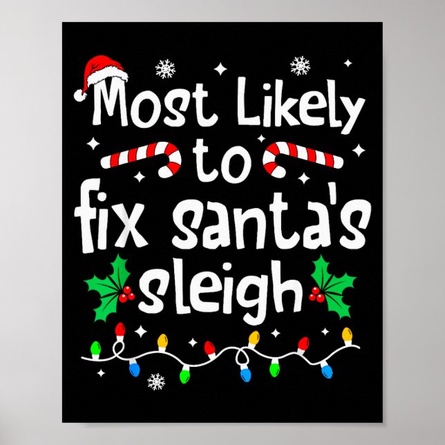 Póster Most Likely To Fix Santa Sleigh Christmas Matching (Frente)
