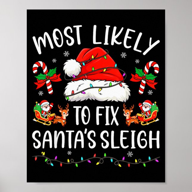 Póster Most Likely To Fix Santa Sleigh Family Matching Ch (Frente)