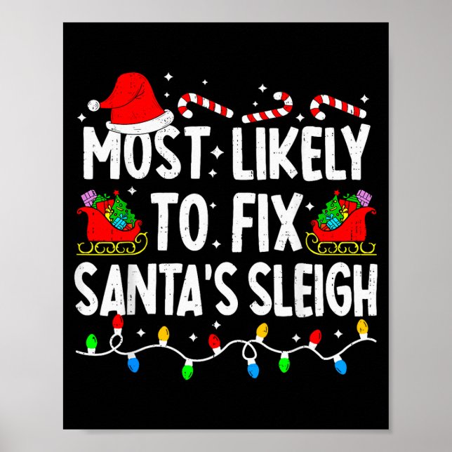 Póster Most Likely To Fix Santa Sleigh Family Matching Ch (Frente)