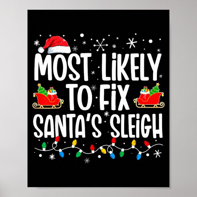 Póster Most Likely To Fix Santa's Sleigh Family Matching  (Frente)