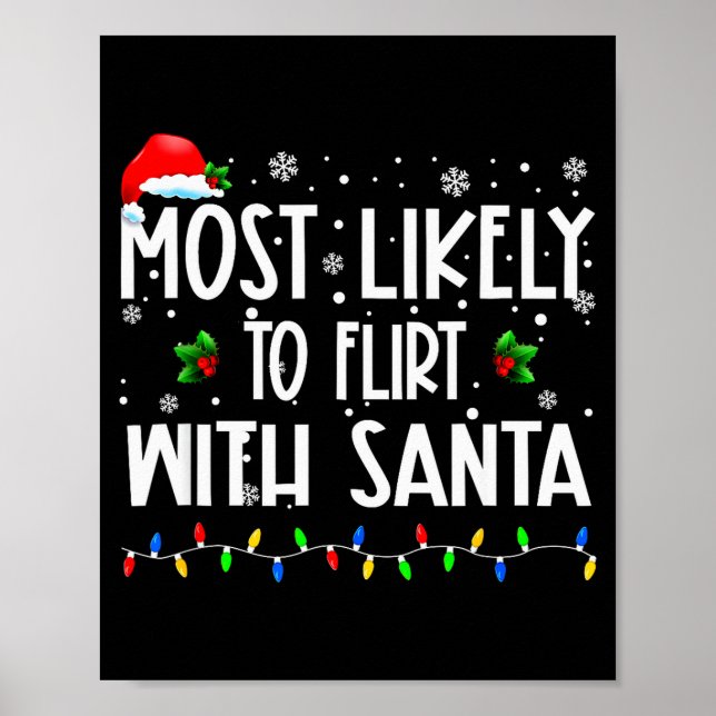 Póster Most Likely To Flirt With Santa Christmas Matching (Frente)