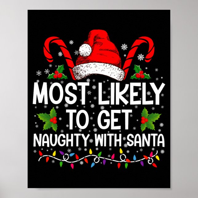 Póster Most Likely To Get Naughty With Santa Christmas  (Frente)