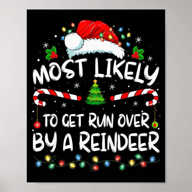 Póster Most Likely To Get Run Over By A Reindeer Christma (Frente)