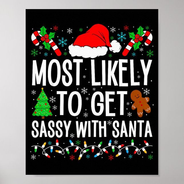 Póster Most Likely To Get Sy With Santa Funny Family Chri (Frente)