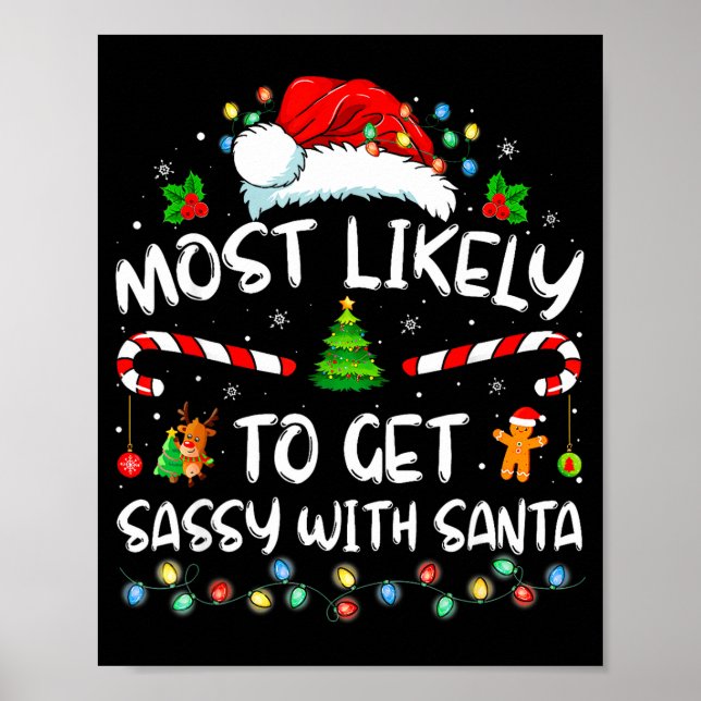 Póster Most Likely To Get Sy With Santa Funny Family Chri (Frente)