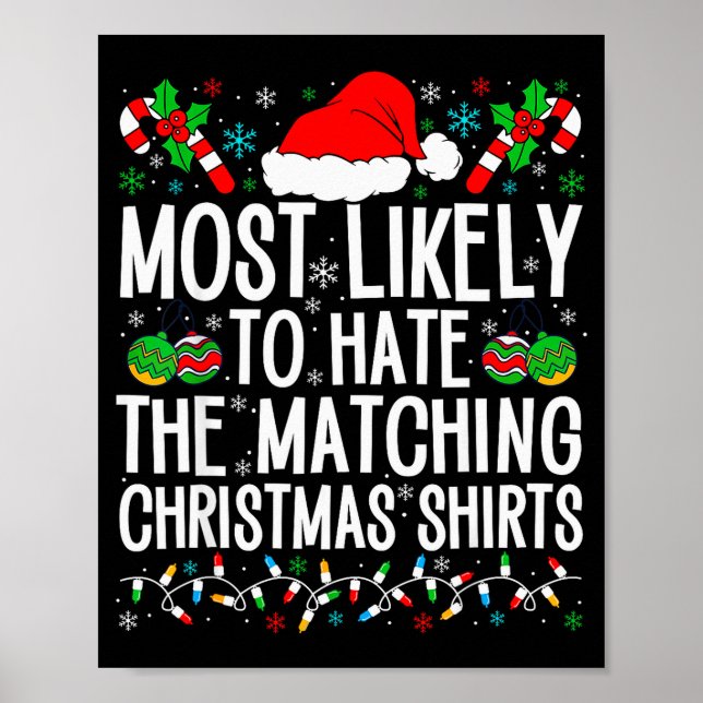 Póster Most Likely To Hate Matching Christmas Funny Famil (Frente)
