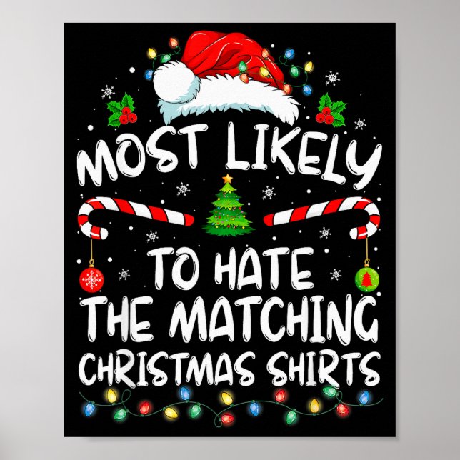 Póster Most Likely To Hate Matching Christmas Funny Famil (Frente)