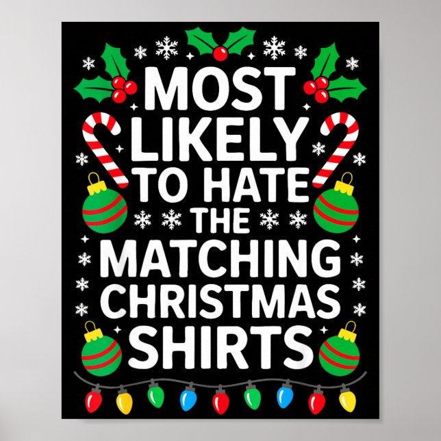 Póster Most Likely To Hate The Matching Christmas Shirts  (Frente)