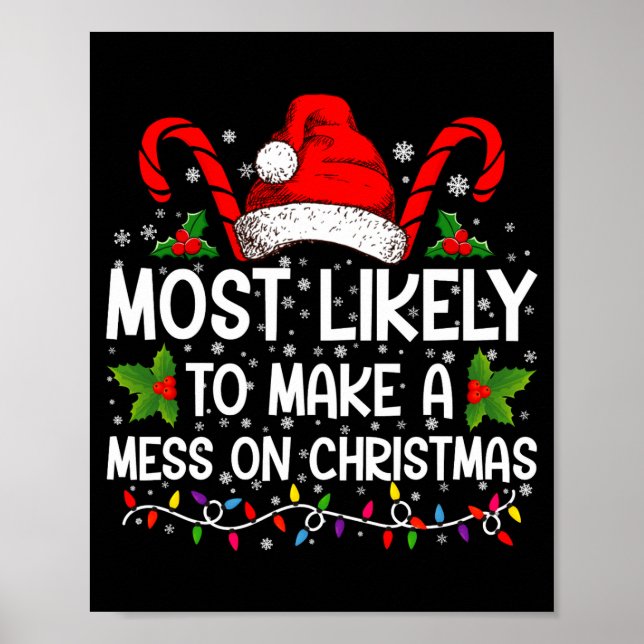 Póster Most Likely To Make A Mess On Christmas  (Frente)
