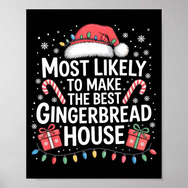 Póster Most Likely To Make The Gingerbread House Christma (Frente)