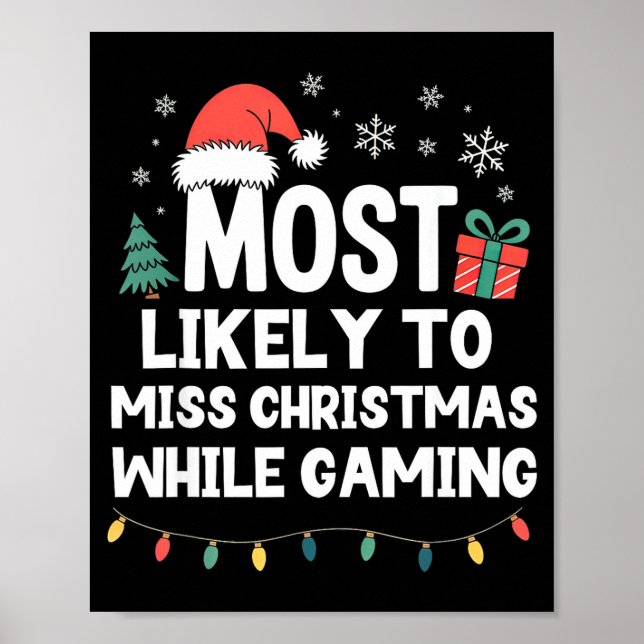 Póster Most Likely To Miss Christmas While Gaming Gamer F (Frente)