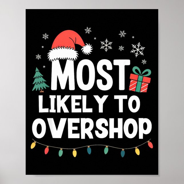Póster Most Likely To Overshop Christmas Funny Xmas Shopn (Frente)