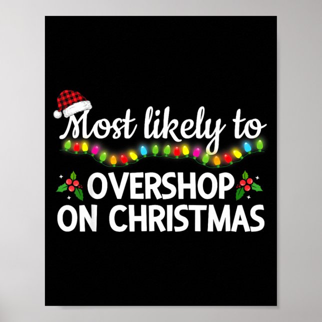 Póster Most Likely To Overshop On Christmas Funny Family  (Frente)
