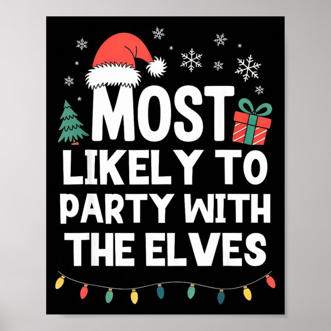Póster Most Likely To Party With The Elves Christmas Funn (Frente)