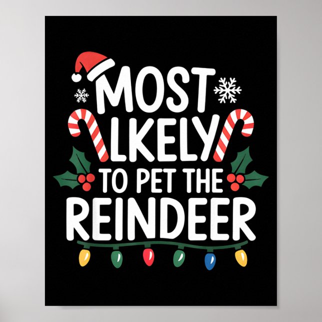 Póster Most Likely To Pet The Reindeer Christmas Matching (Frente)