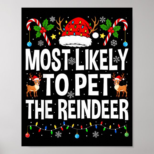 Póster Most Likely To Pet The Reindeer Family Matching Ch (Frente)