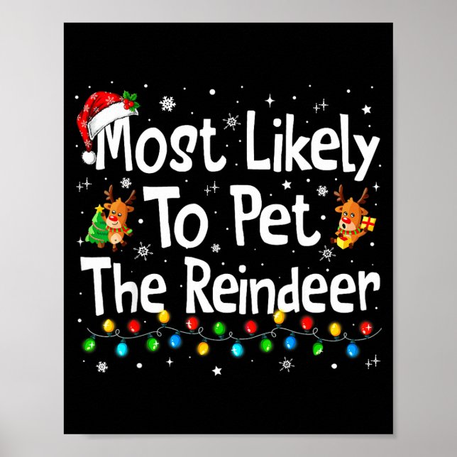 Póster Most Likely To Pet The Reindeer Family Matching Ch (Frente)