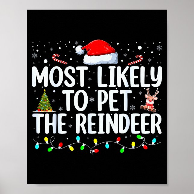 Póster Most Likely To Pet The Reindeer Funny Family Chris (Frente)