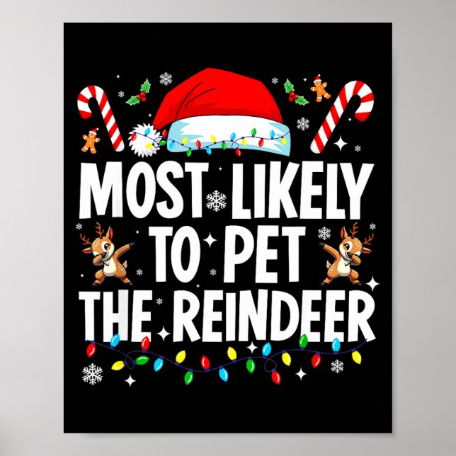 Póster Most Likely To Pet The Reindeer Funny Matching Fam (Frente)