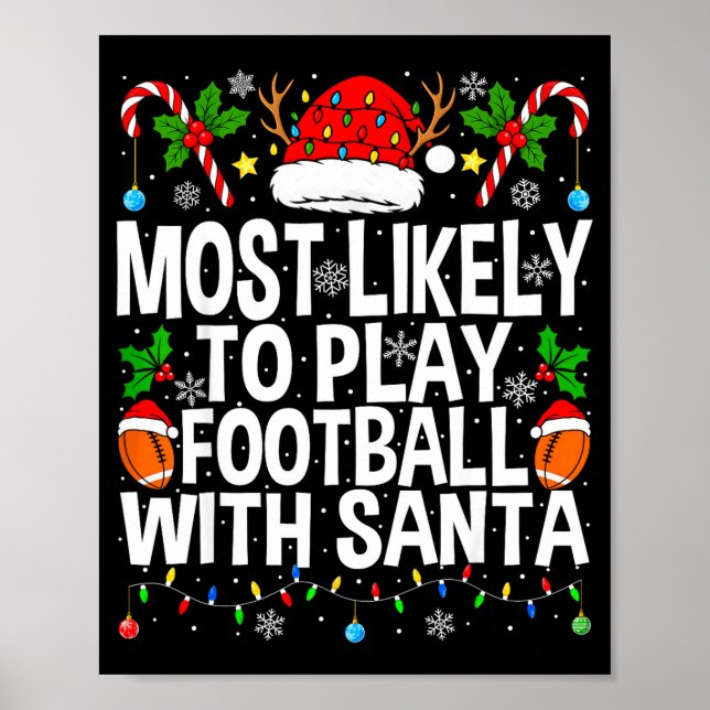 Póster Most Likely To Play Football With Santa Christmas  (Frente)