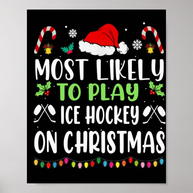 Póster Most Likely To Play Ice Hockey With Santa Family C (Frente)
